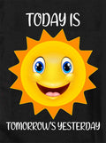Today is Tomorrow's Yesterday Kids T-Shirt