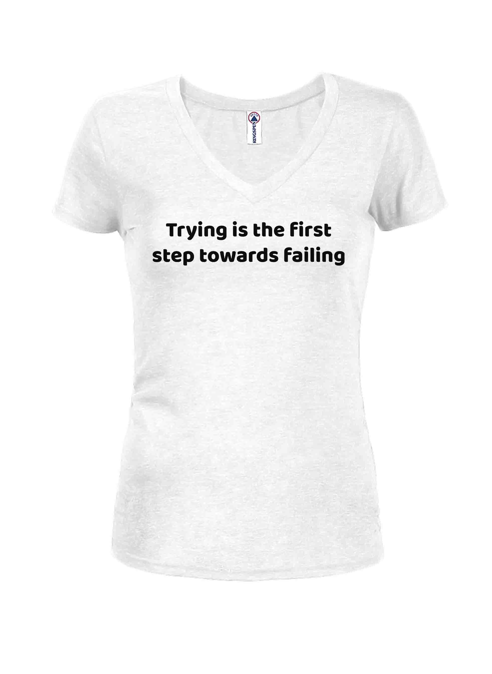 Trying is the first step towards failing T-Shirt