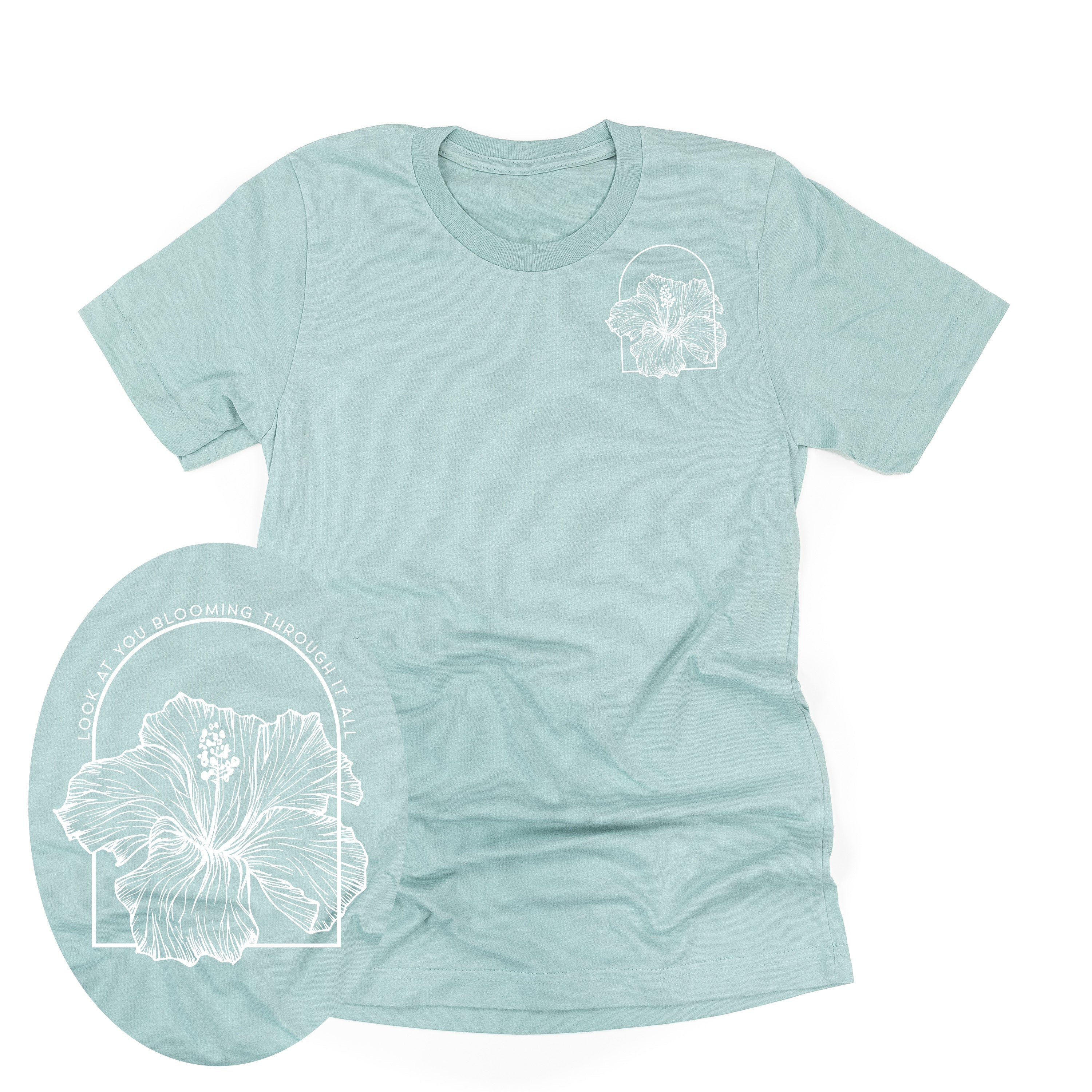 Look At You Blooming Through It All (pf&b) - Unisex Tee