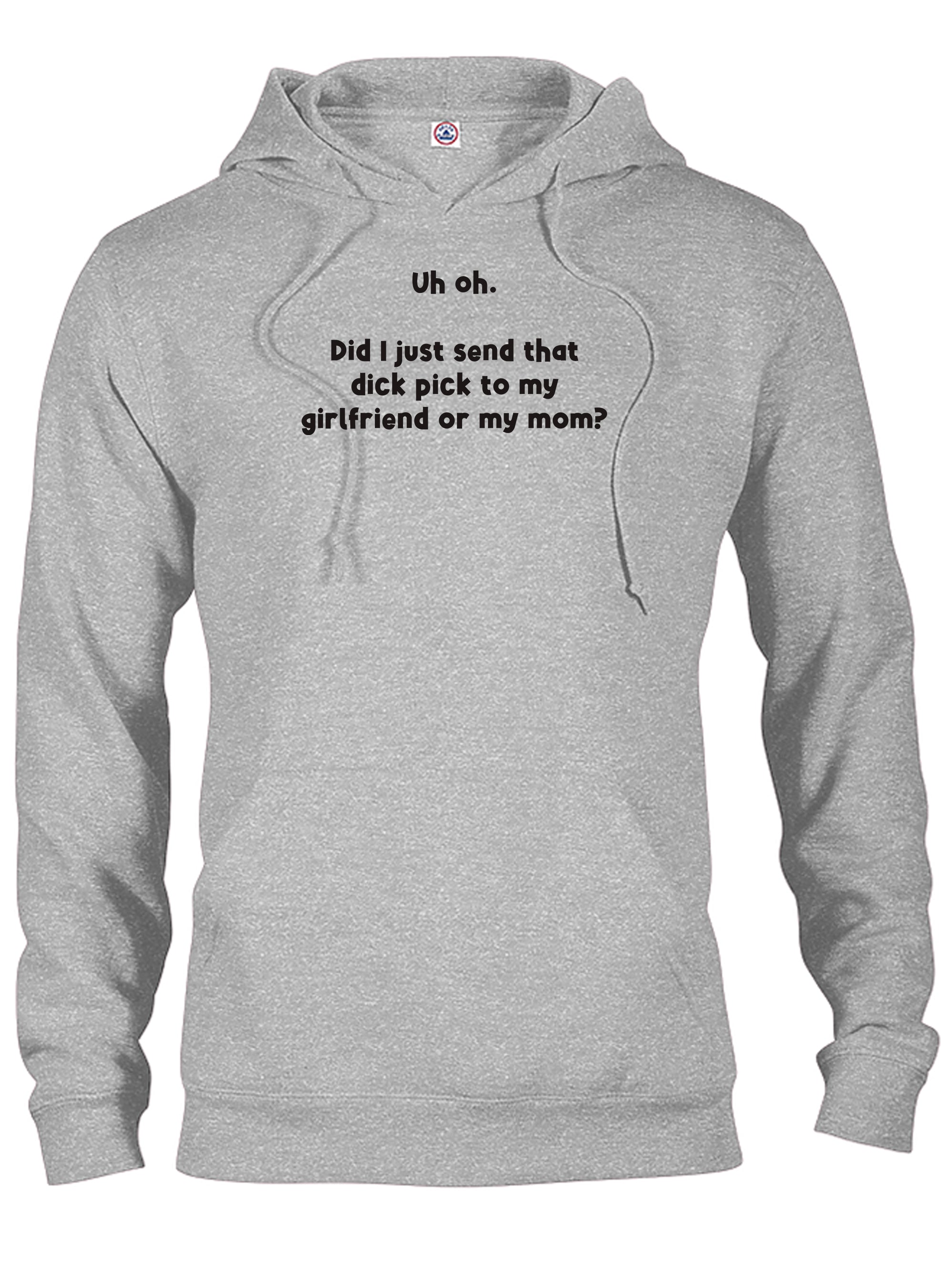 Uh oh.  Did I just send that dick pick T-Shirt