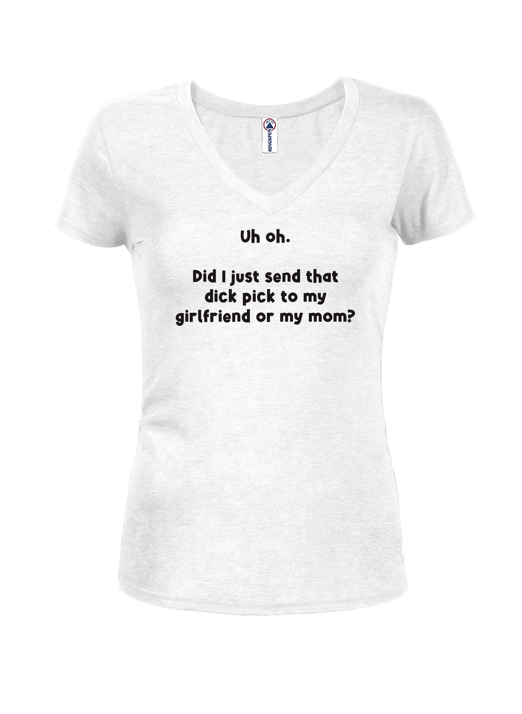 Uh oh.  Did I just send that dick pick T-Shirt