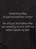 Valentines Day is just around the corner Kids T-Shirt