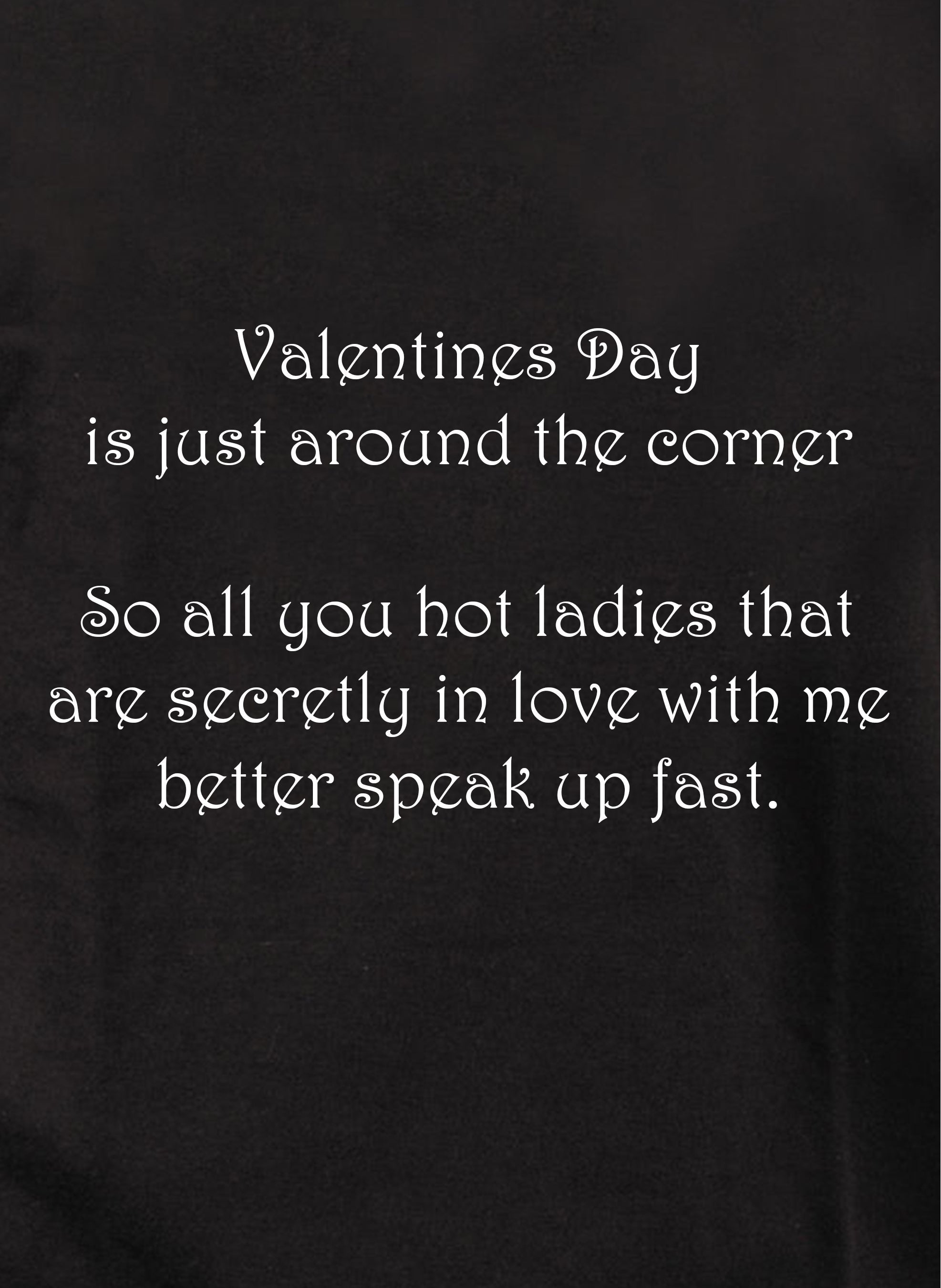 Valentines Day is just around the corner Kids T-Shirt
