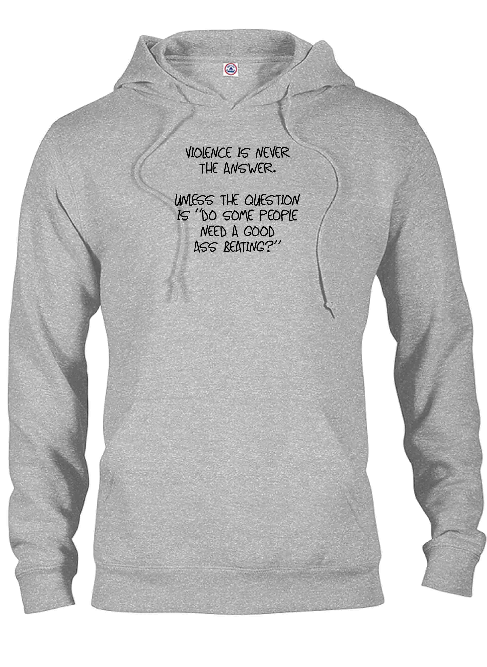 Violence is never the answer T-Shirt