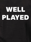 Well Played T-Shirt