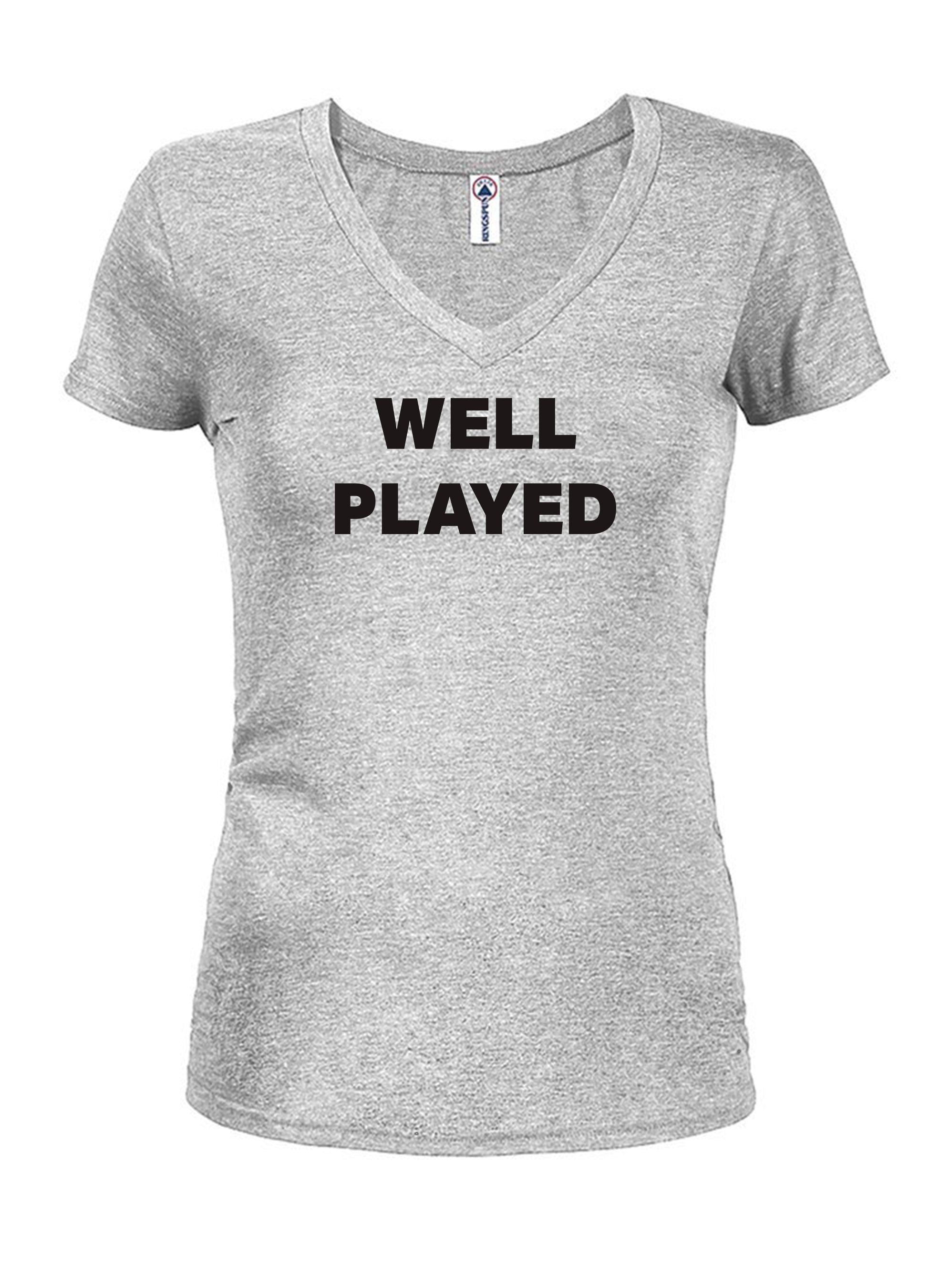 Well Played T-Shirt