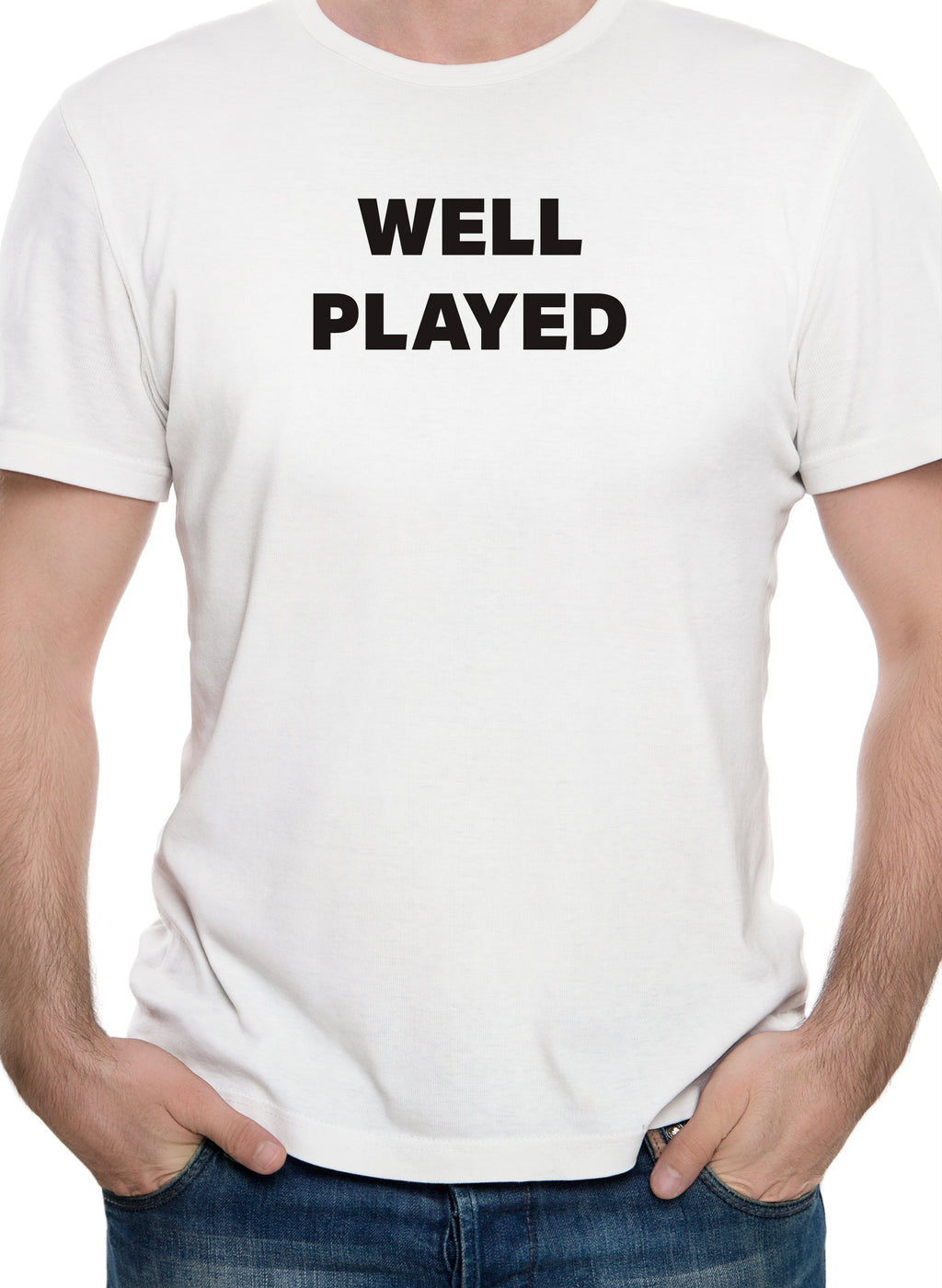 Well Played T-Shirt