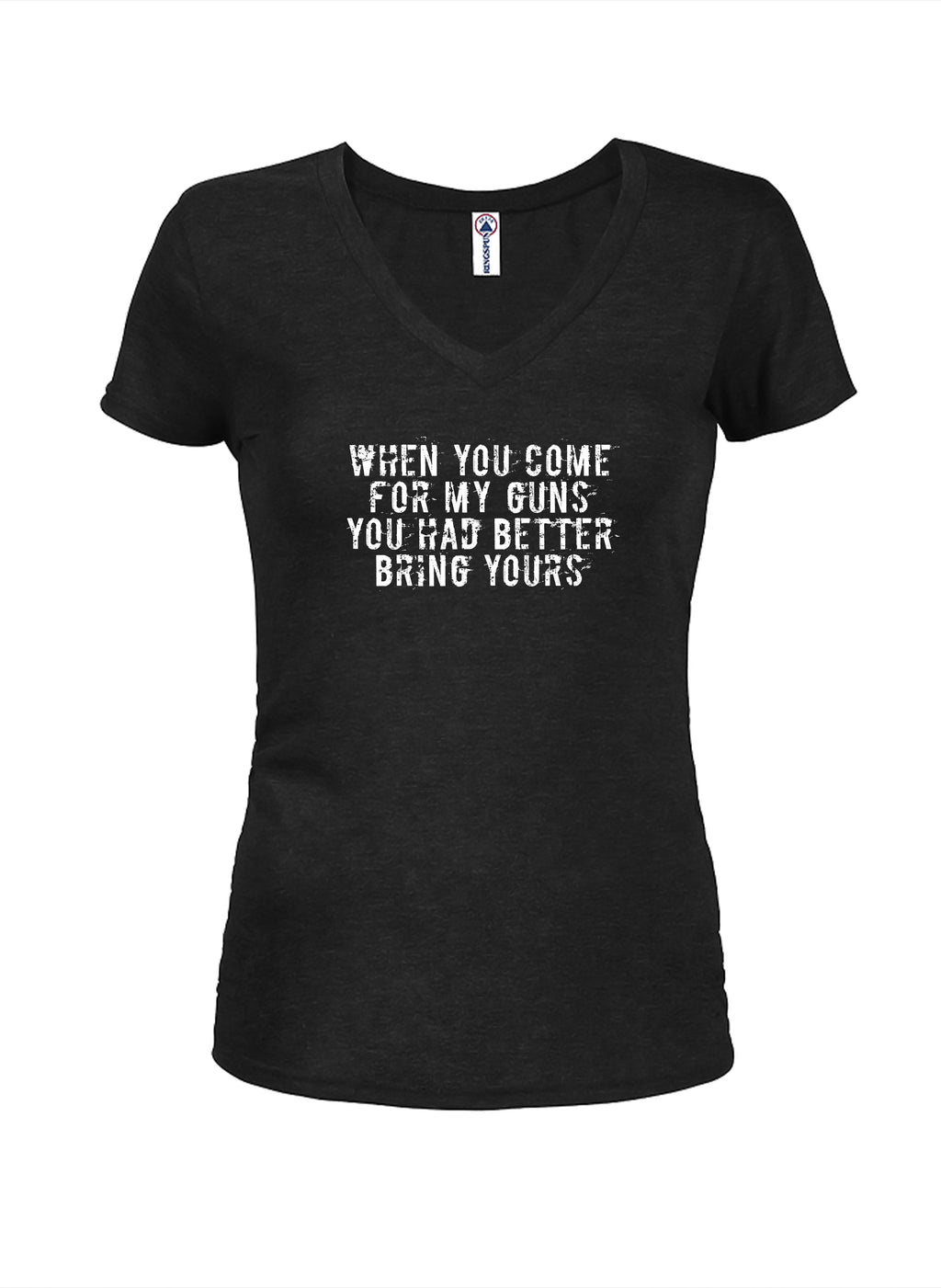 When you come for my guns you had better bring yours T-Shirt
