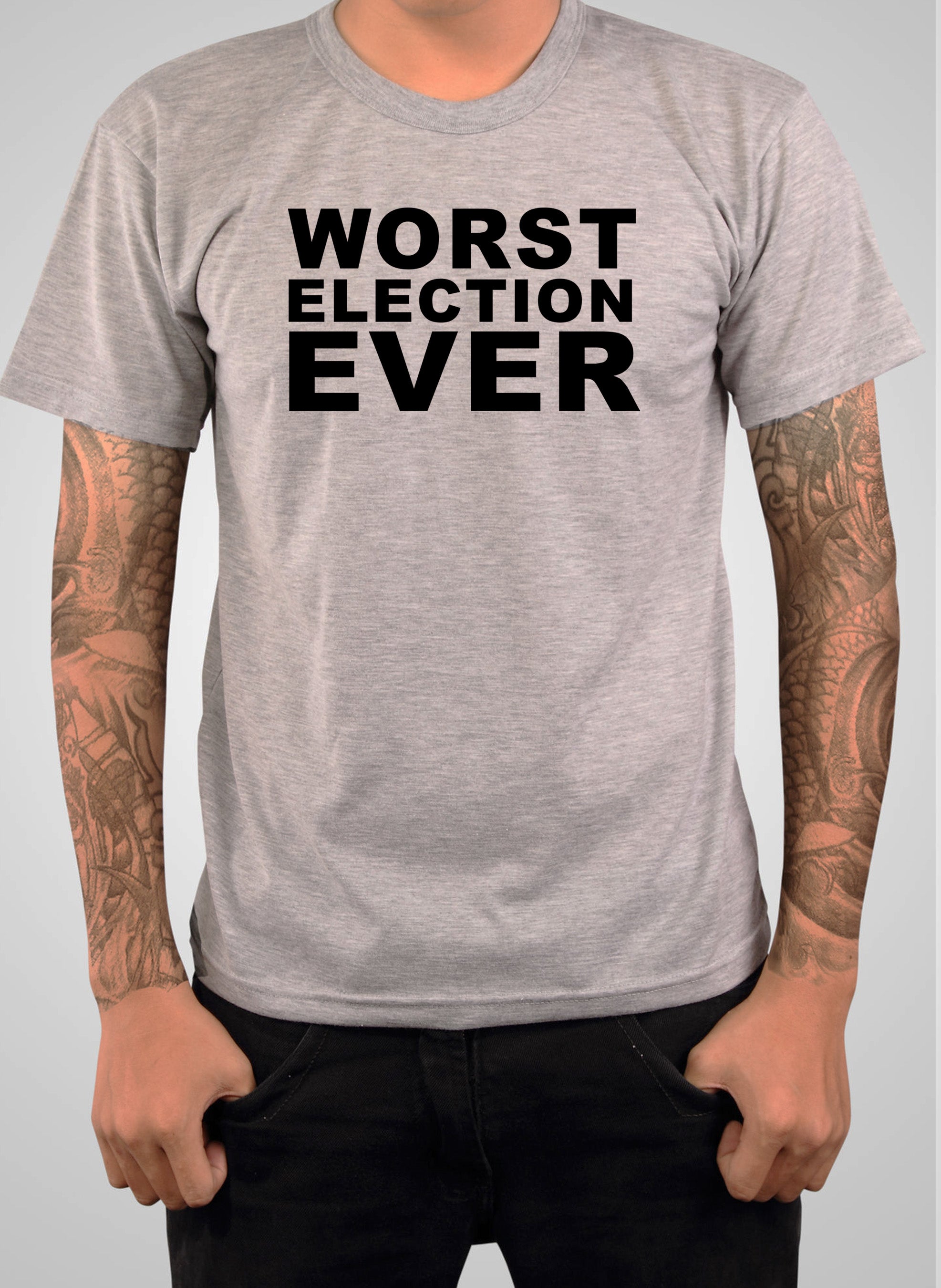 Worst Election Ever T-Shirt