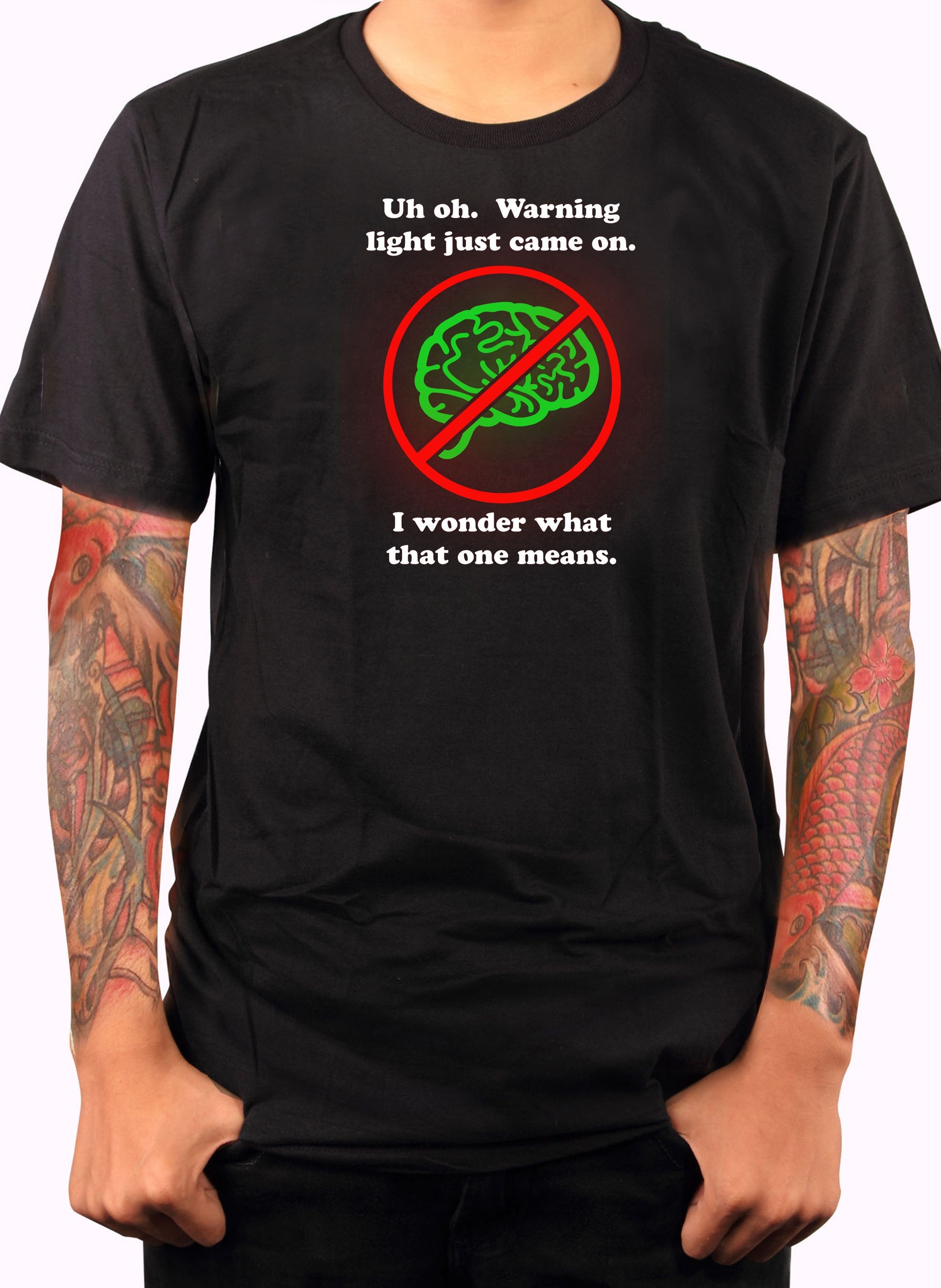 Warning Light Just Came On T-Shirt