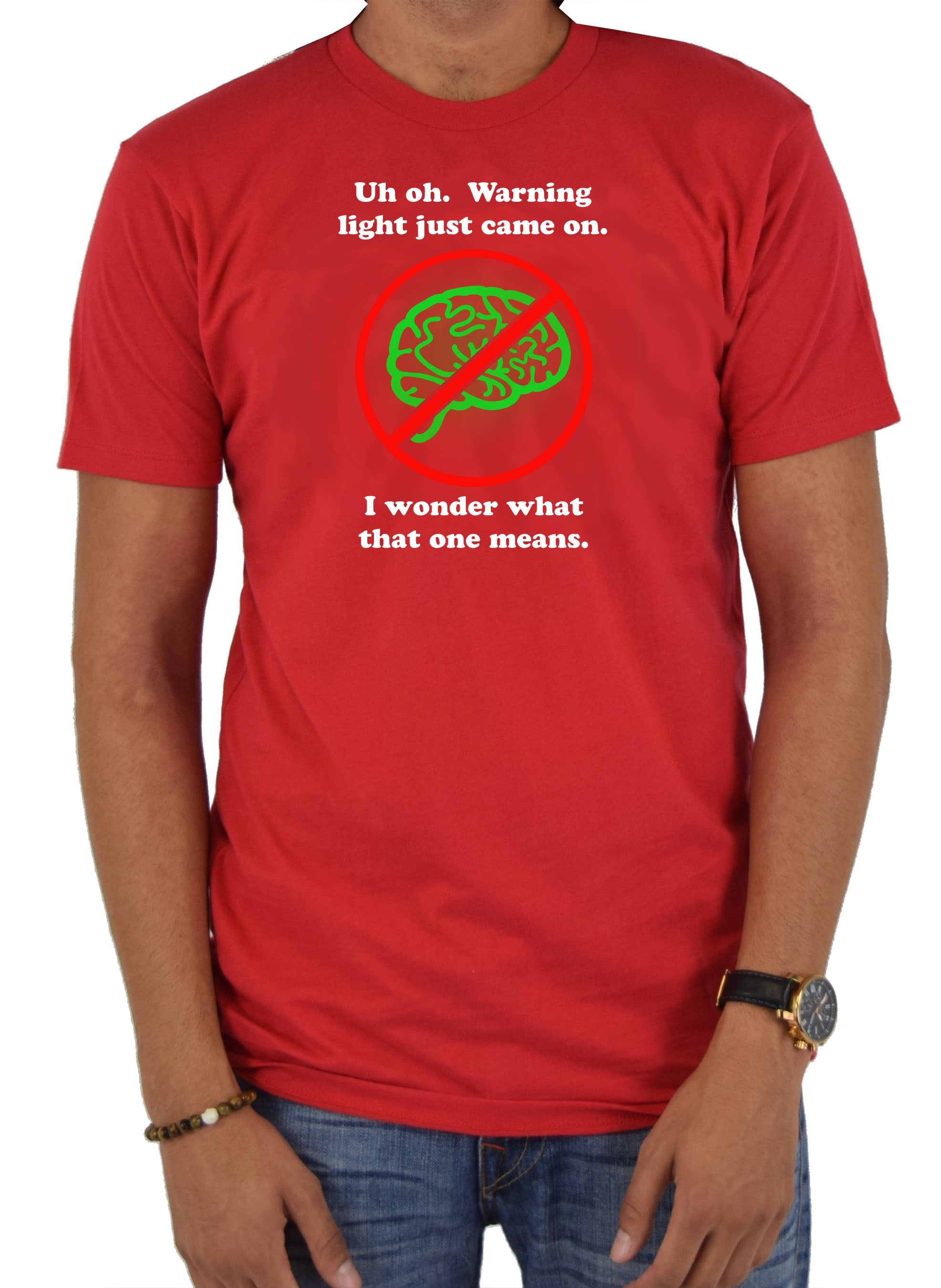 Warning Light Just Came On T-Shirt