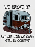 We Broke Up But Could Still be Cousins Kids T-Shirt