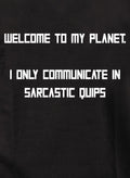 Welcome to my planet T-Shirt