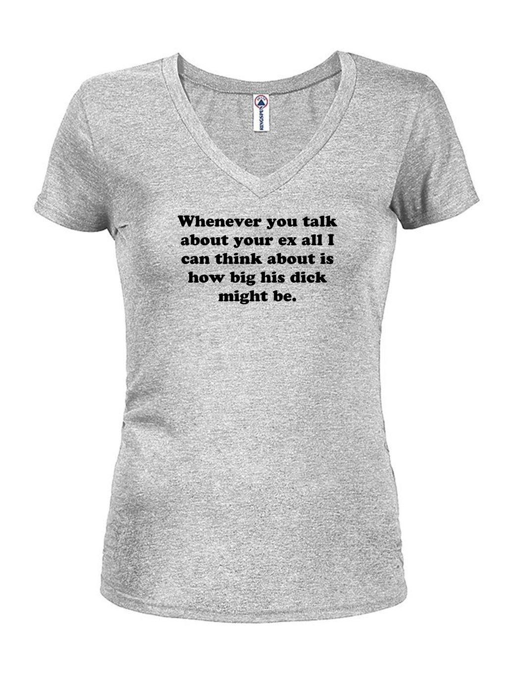 Whenever you talk about your ex T-Shirt
