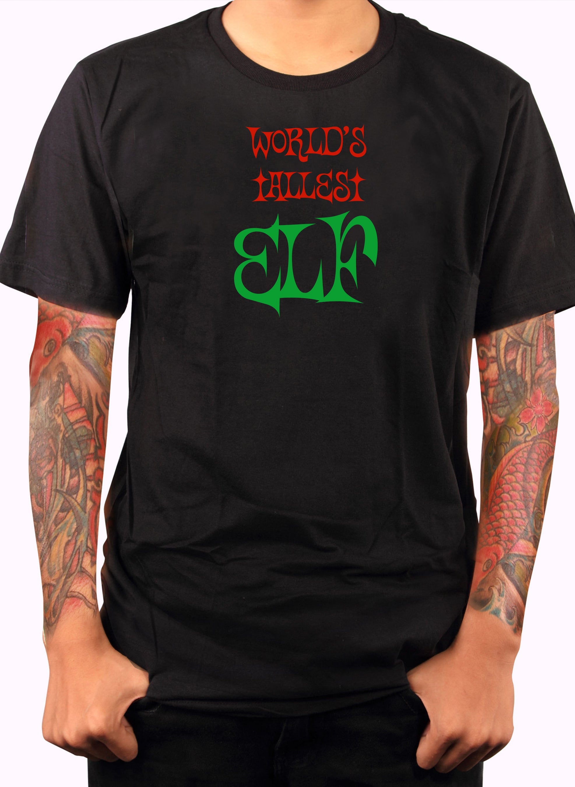 World’s Tallest Elf T-Shirt