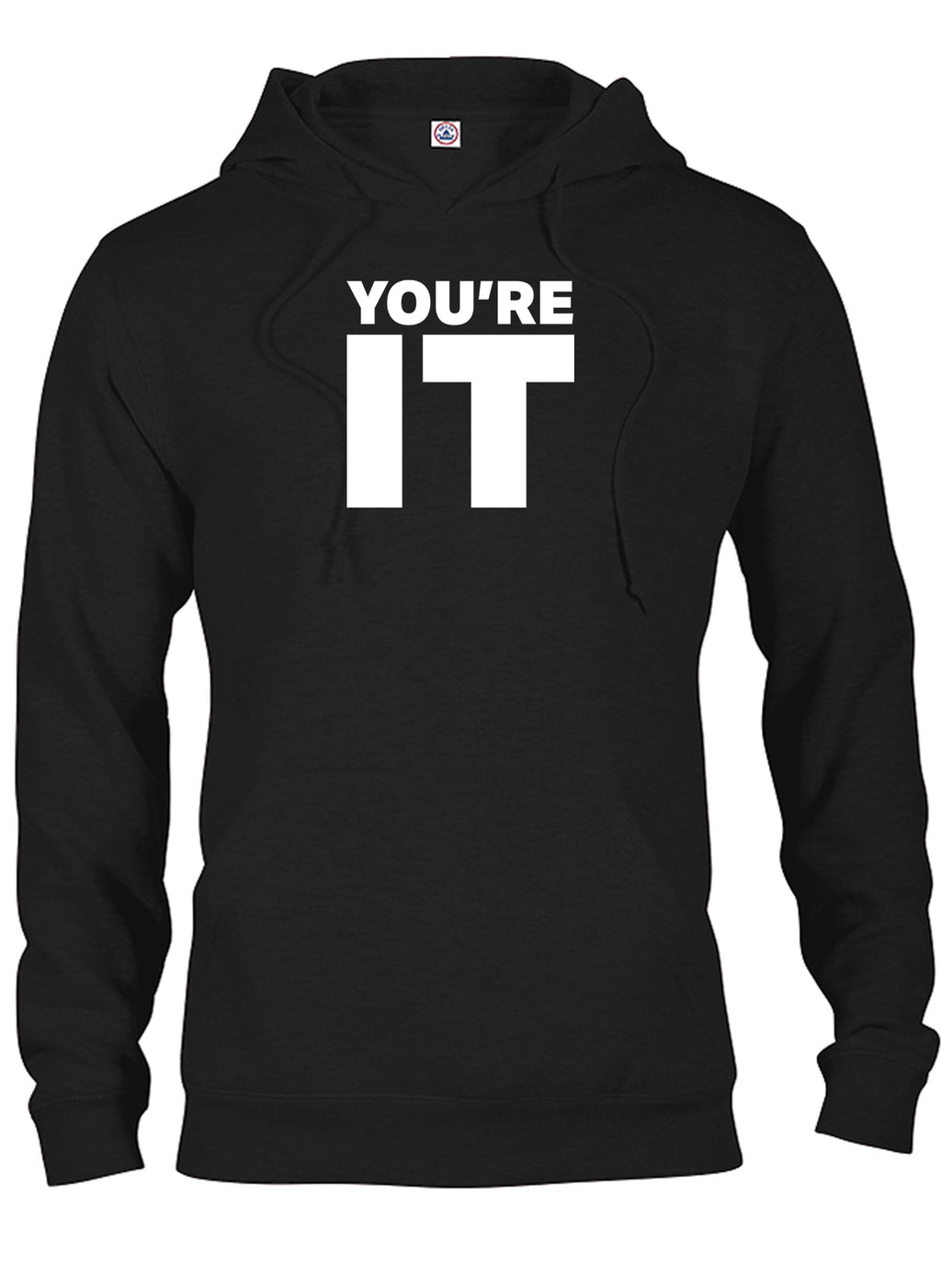 You're It T-Shirt