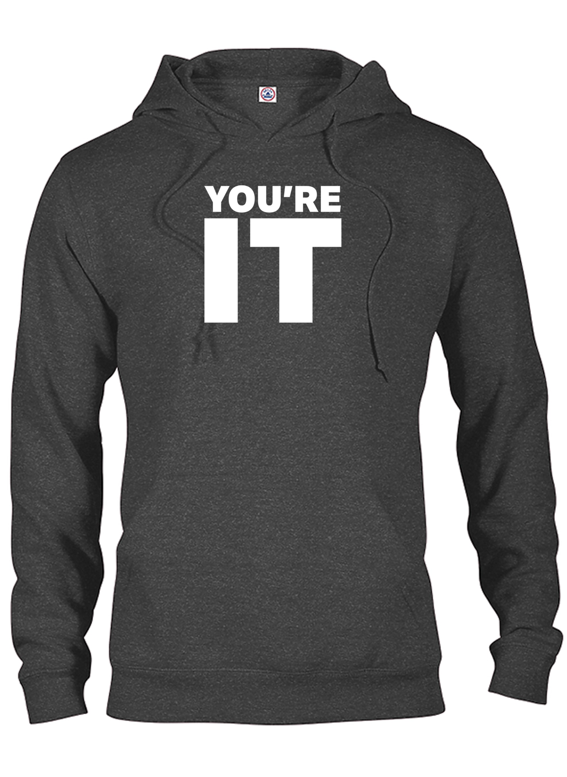 You're It T-Shirt