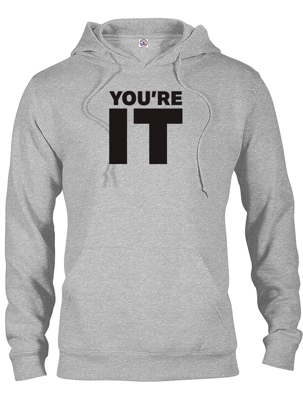 You're It T-Shirt