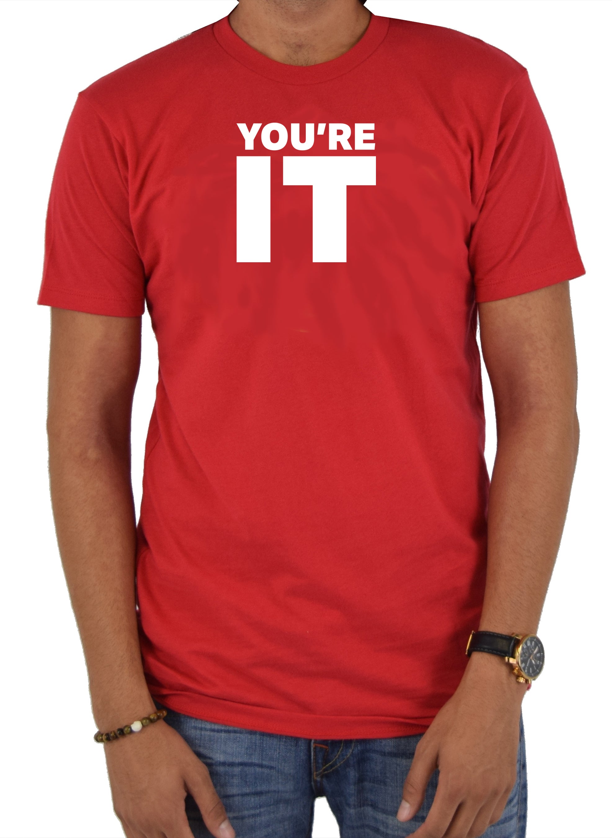 You're It T-Shirt