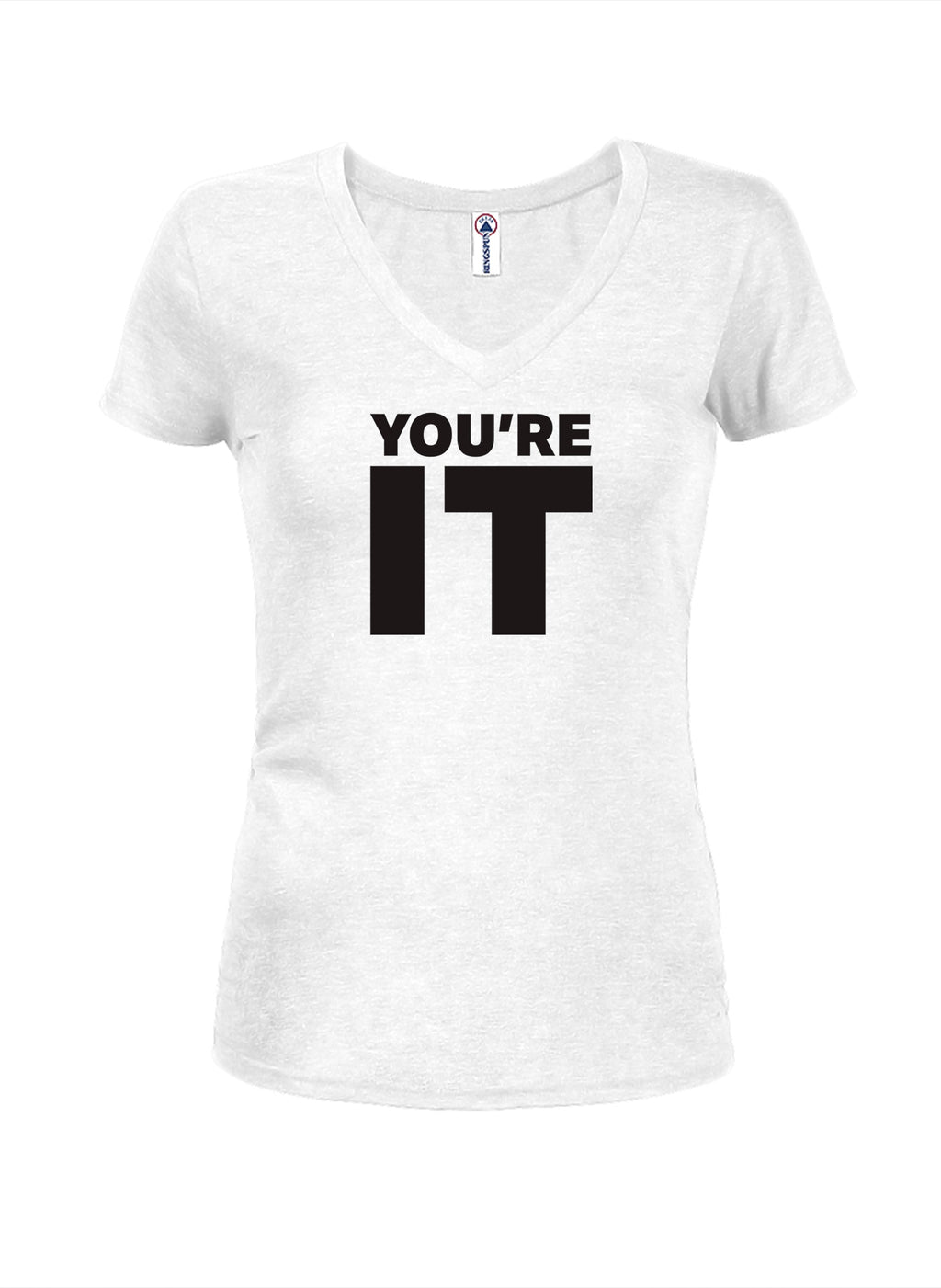 You're It T-Shirt