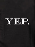 Yep Kids T-Shirt