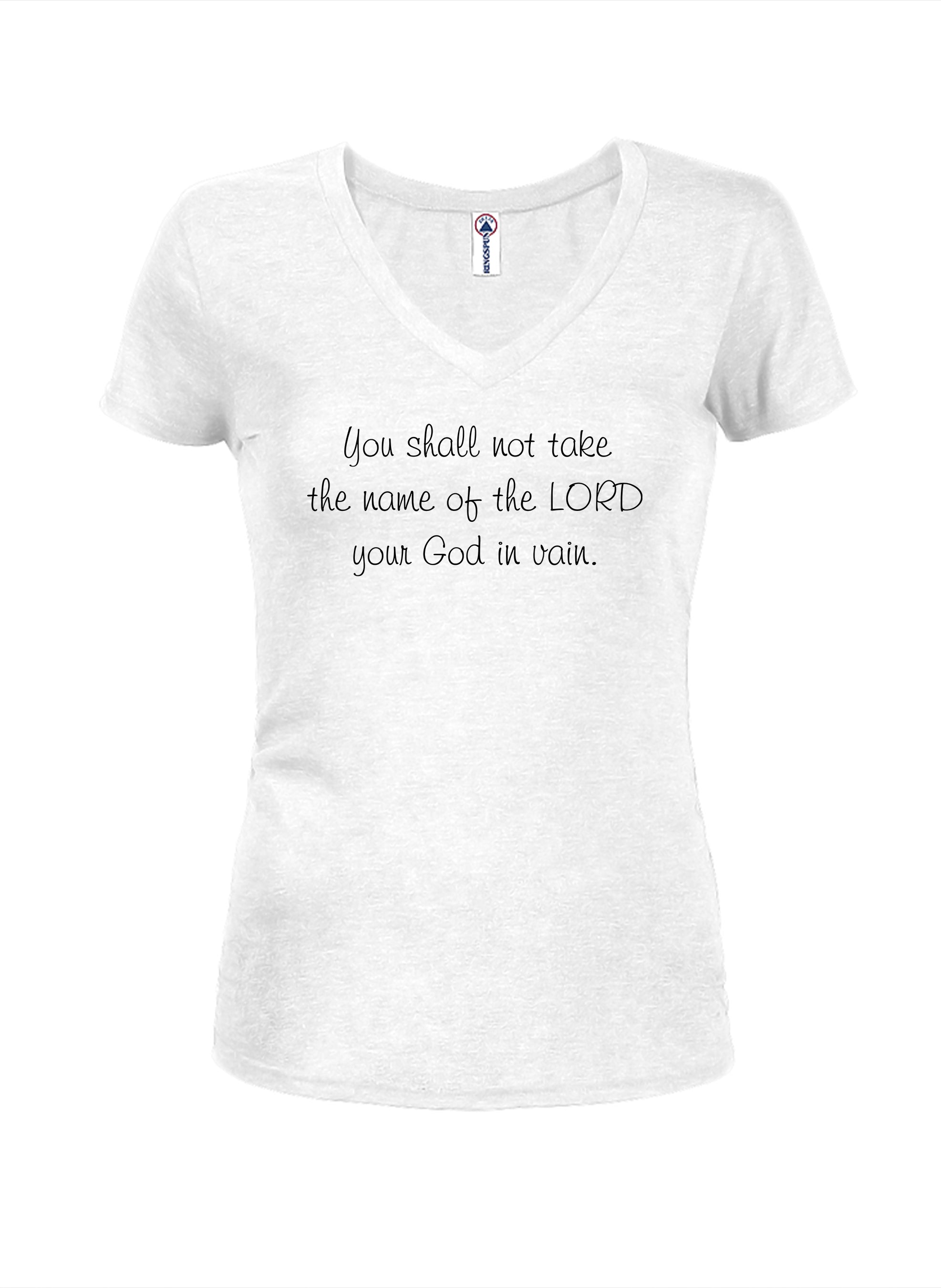 You shall not take the name of the LORD your God in vain T-Shirt