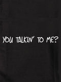 You talkin' to me? Kids T-Shirt