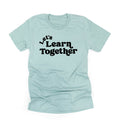 Let's Learn Together - Unisex Tee