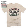 Reading Fiction is My Addiction on Front w/ Books on Back - Unisex Tee
