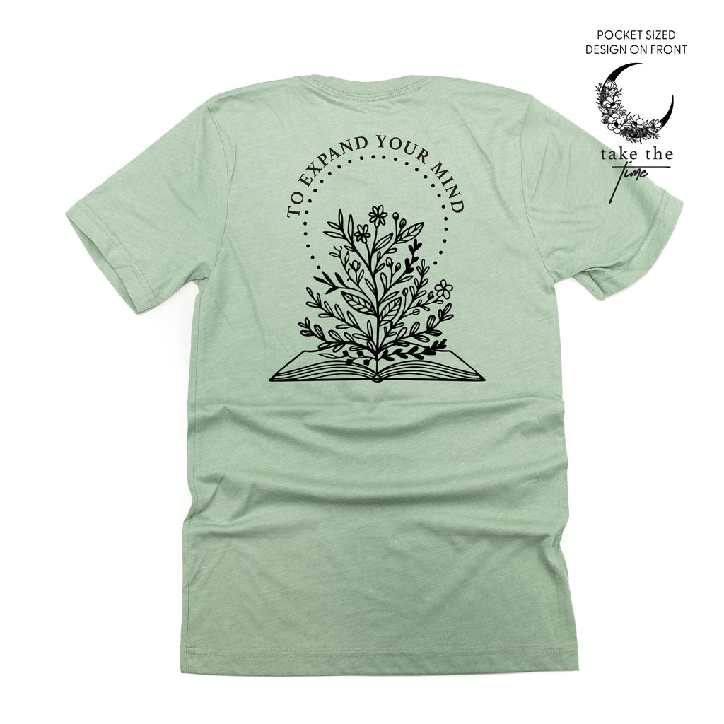 Take the Time (Front Pocket) w/ To Expand Your Mind (Back) - Unisex Tee