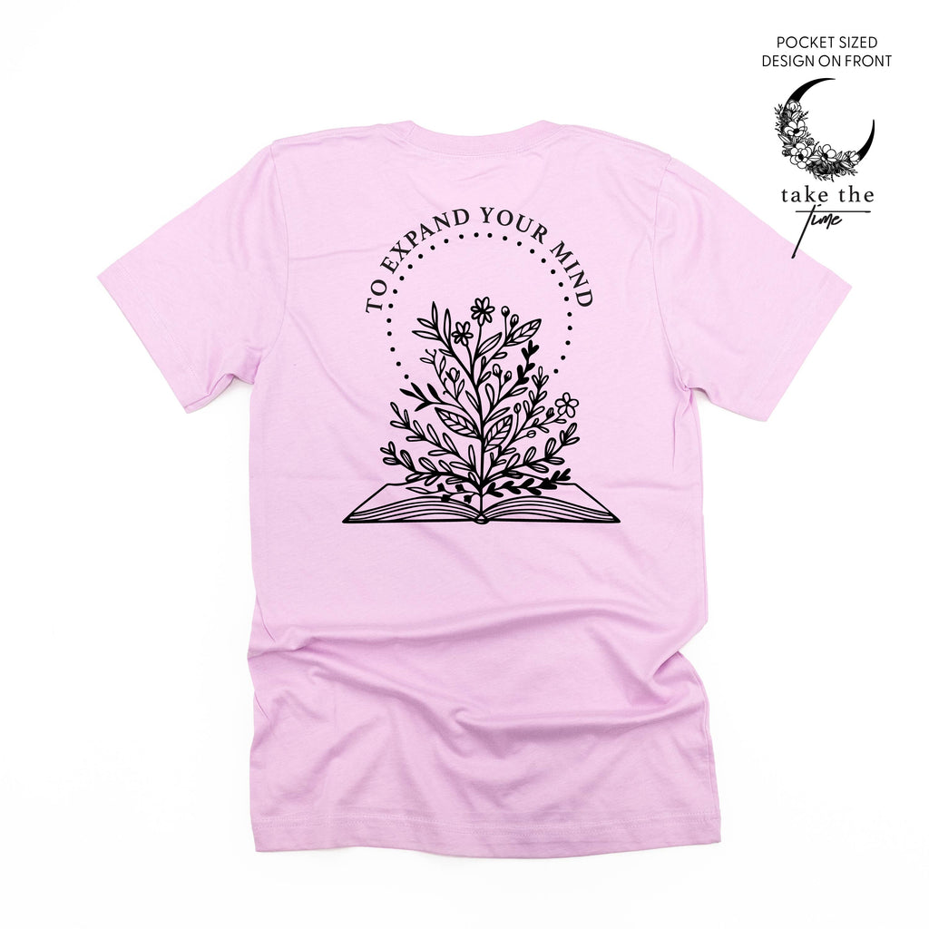 Take the Time (Front Pocket) w/ To Expand Your Mind (Back) - Unisex Tee
