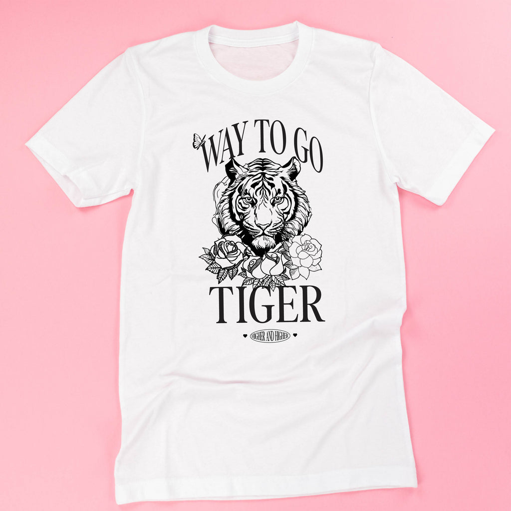 WAY TO GO TIGER - HIGHER AND HIGHER - Unisex Tee