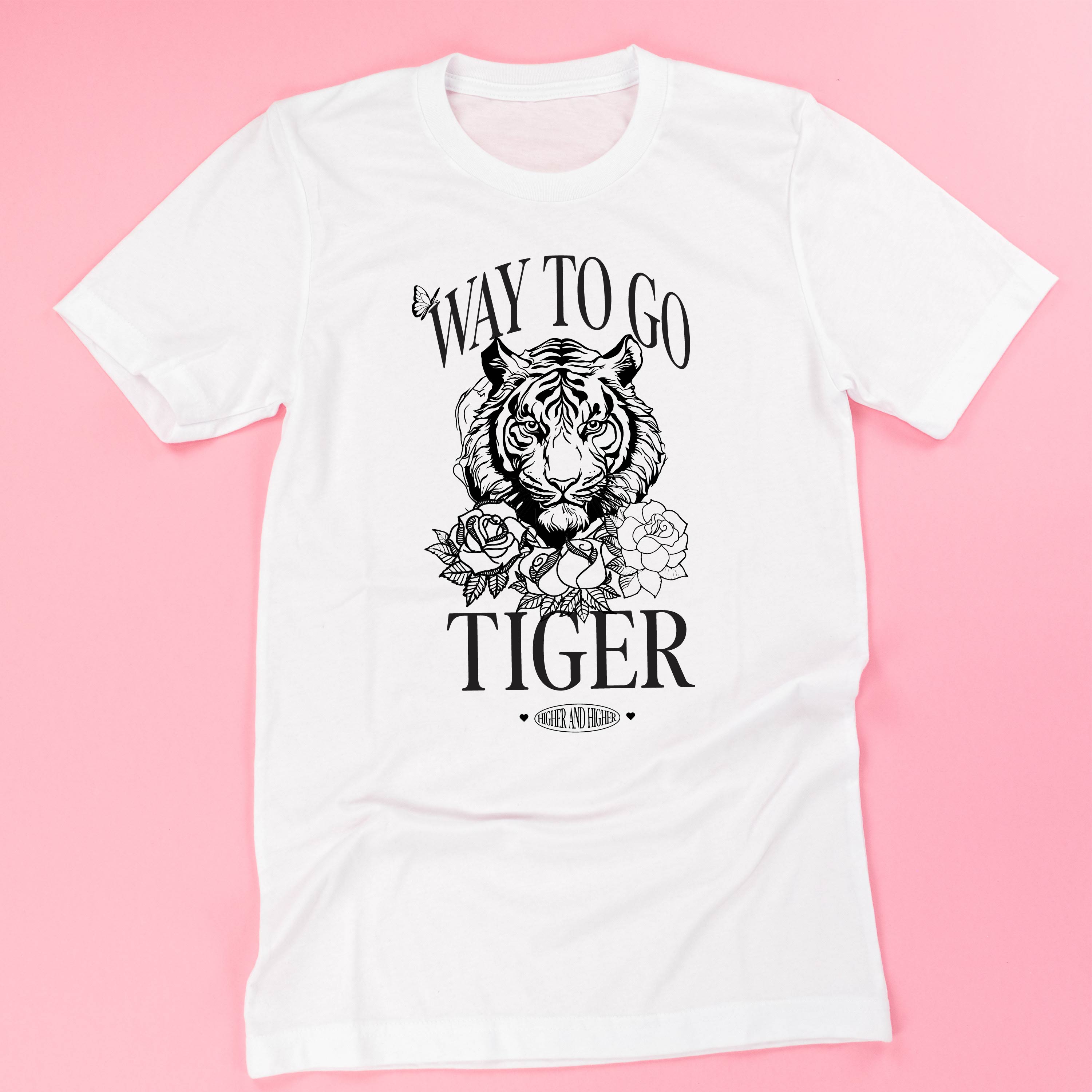 WAY TO GO TIGER - HIGHER AND HIGHER - Unisex Tee