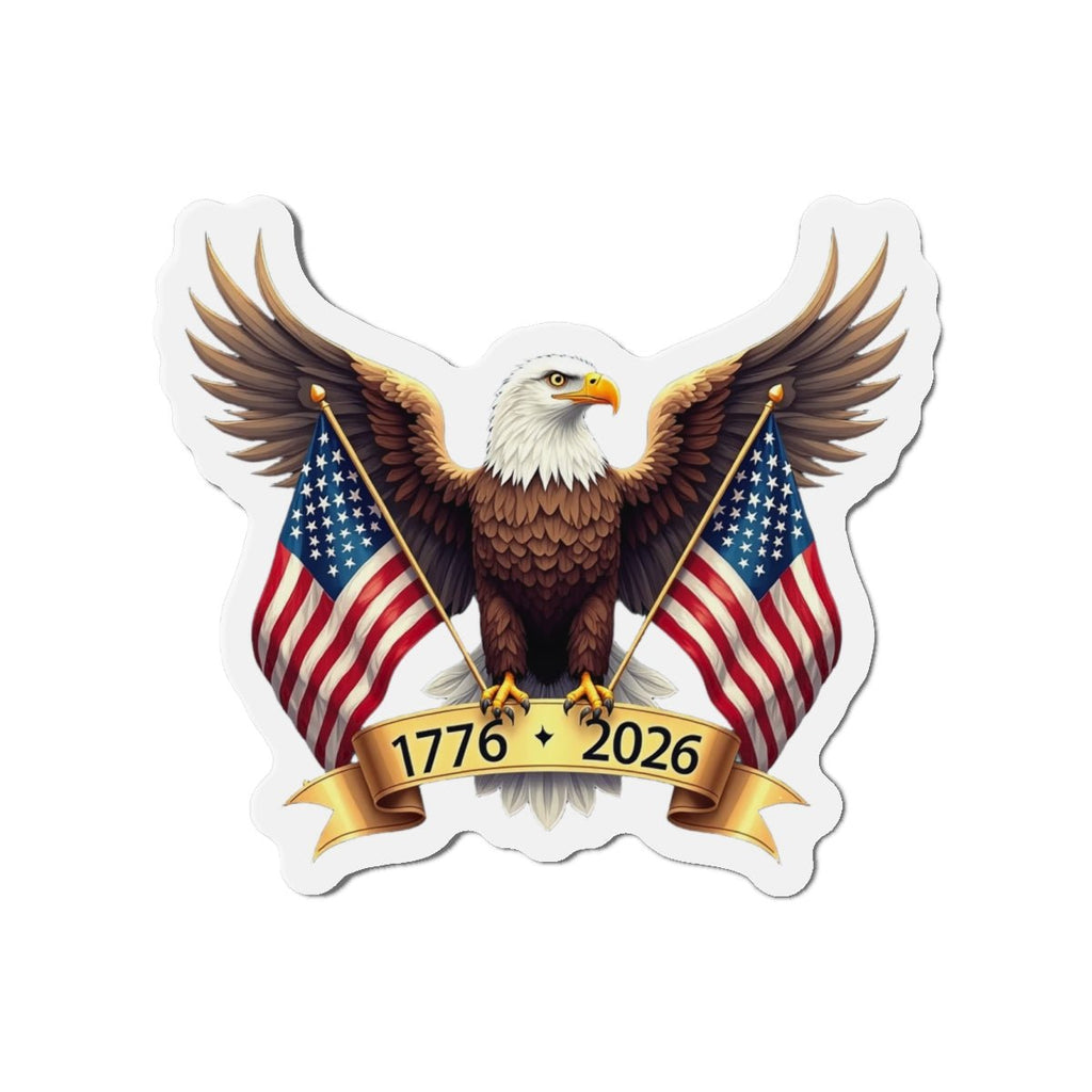 America’s 250th Anniversary “Wings of Freedom” Die-Cut Magnet – 1776–2026 Edition
