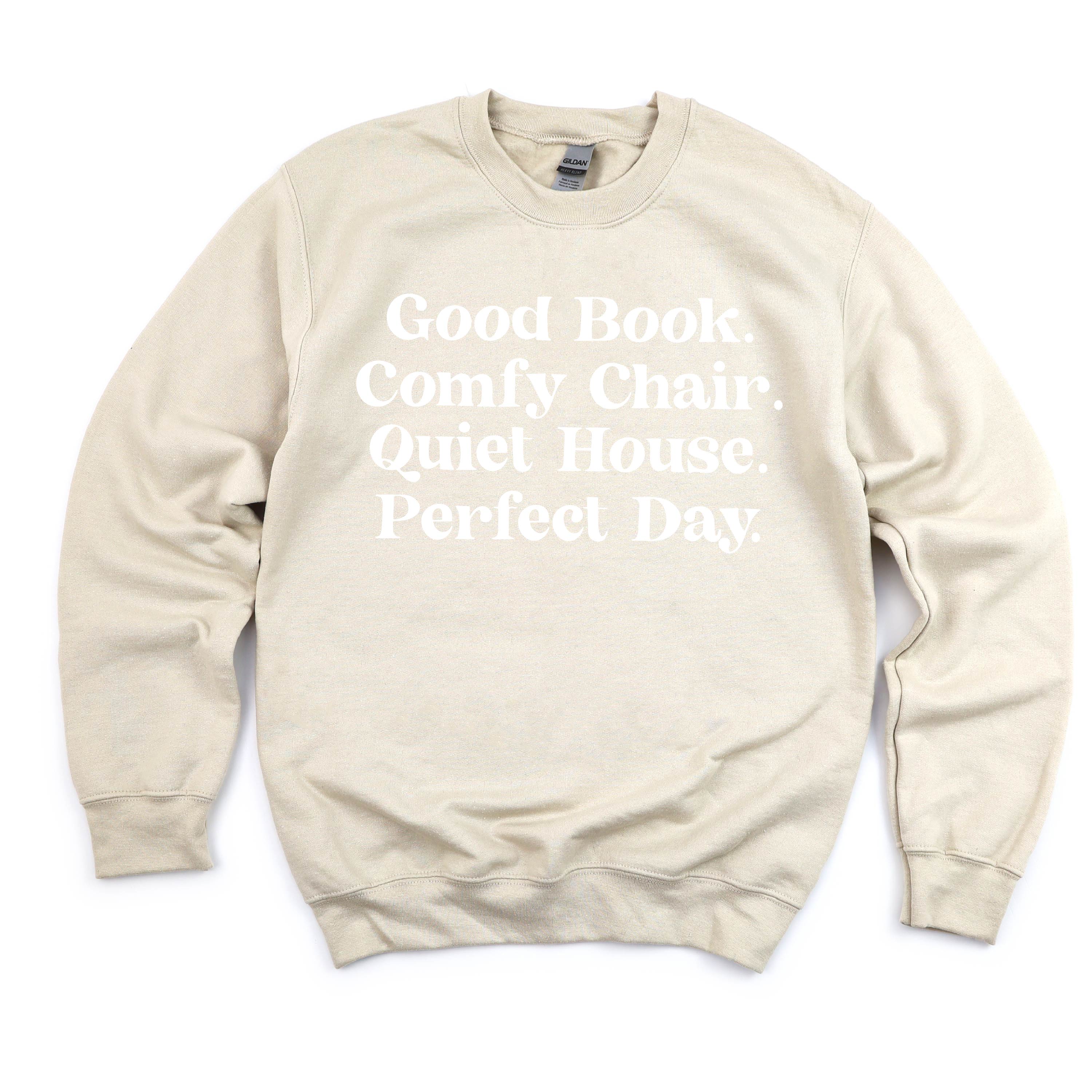 Good Book. Comfy Chair. Quiet House. Perfect Day. - Basic Fleece