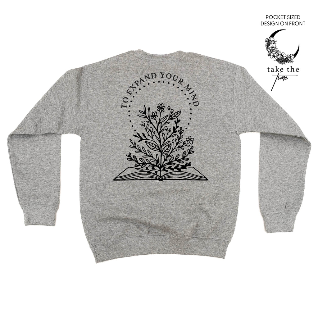 Take the Time (Front Pocket) w/ To Expand Your Mind (Back) - Basic Fleece