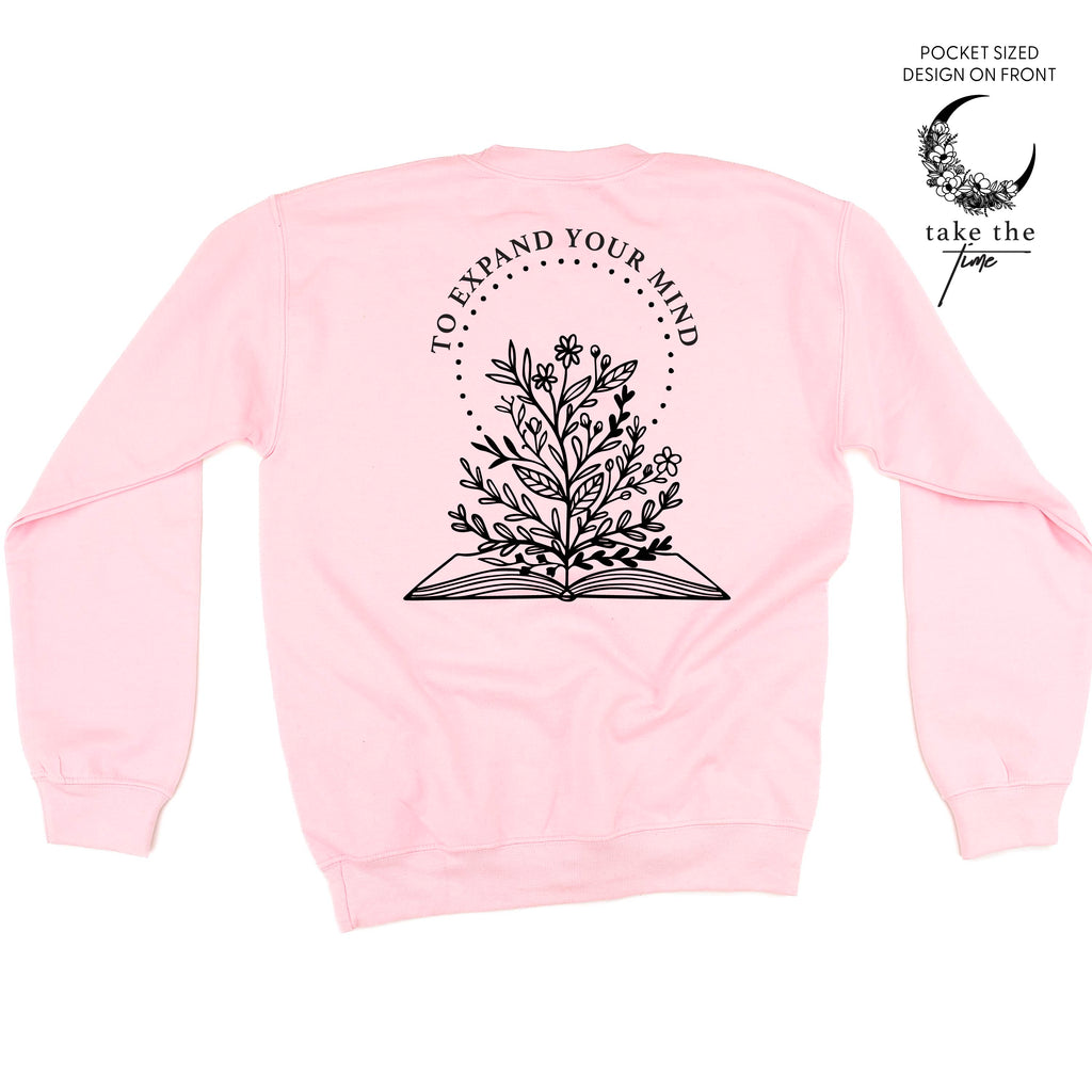 Take the Time (Front Pocket) w/ To Expand Your Mind (Back) - Basic Fleece
