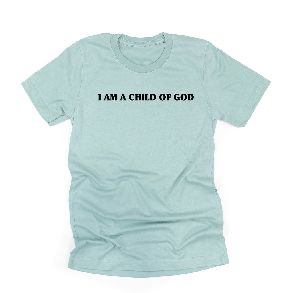 I Am A Child Of God - Unisex Tee