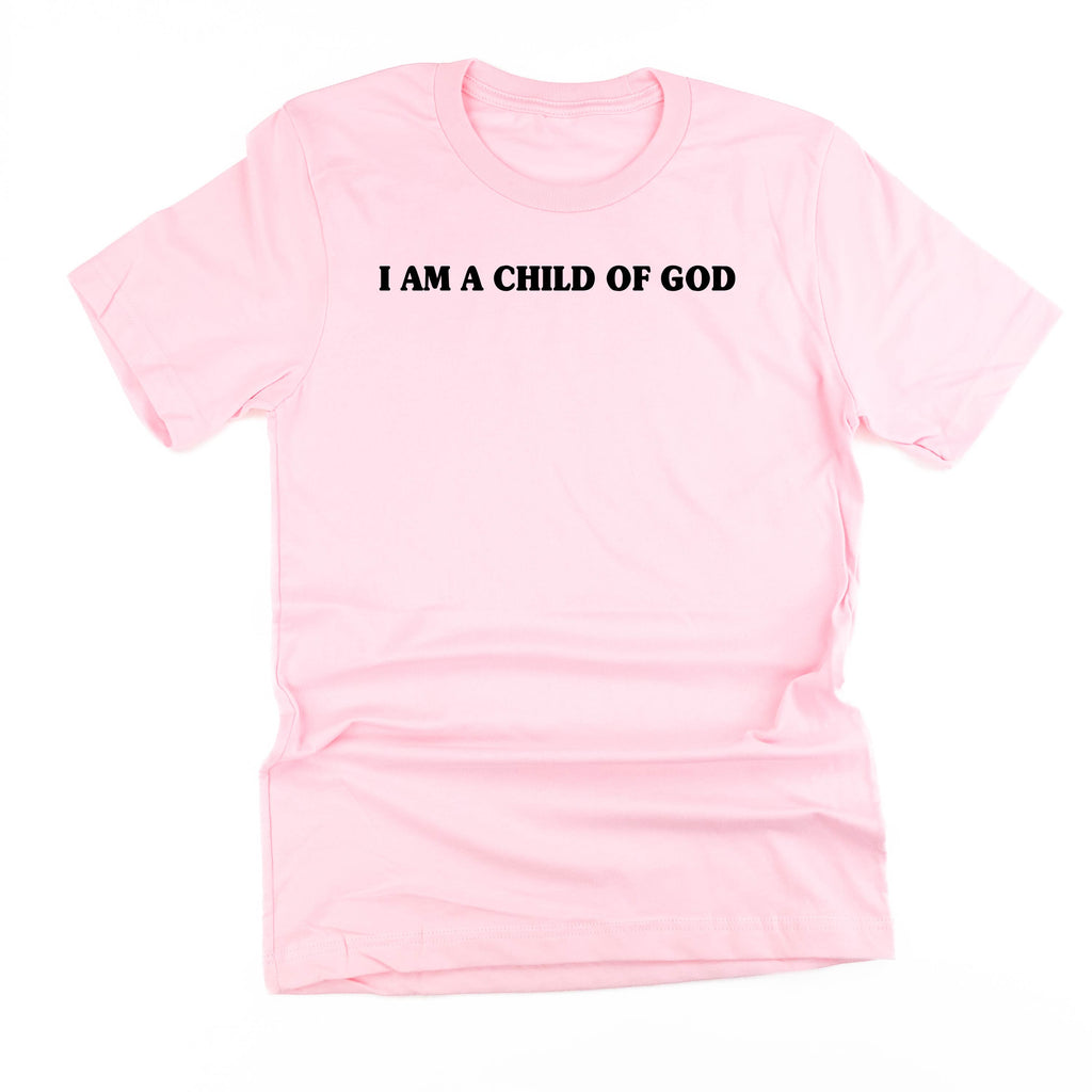 I Am A Child Of God - Unisex Tee