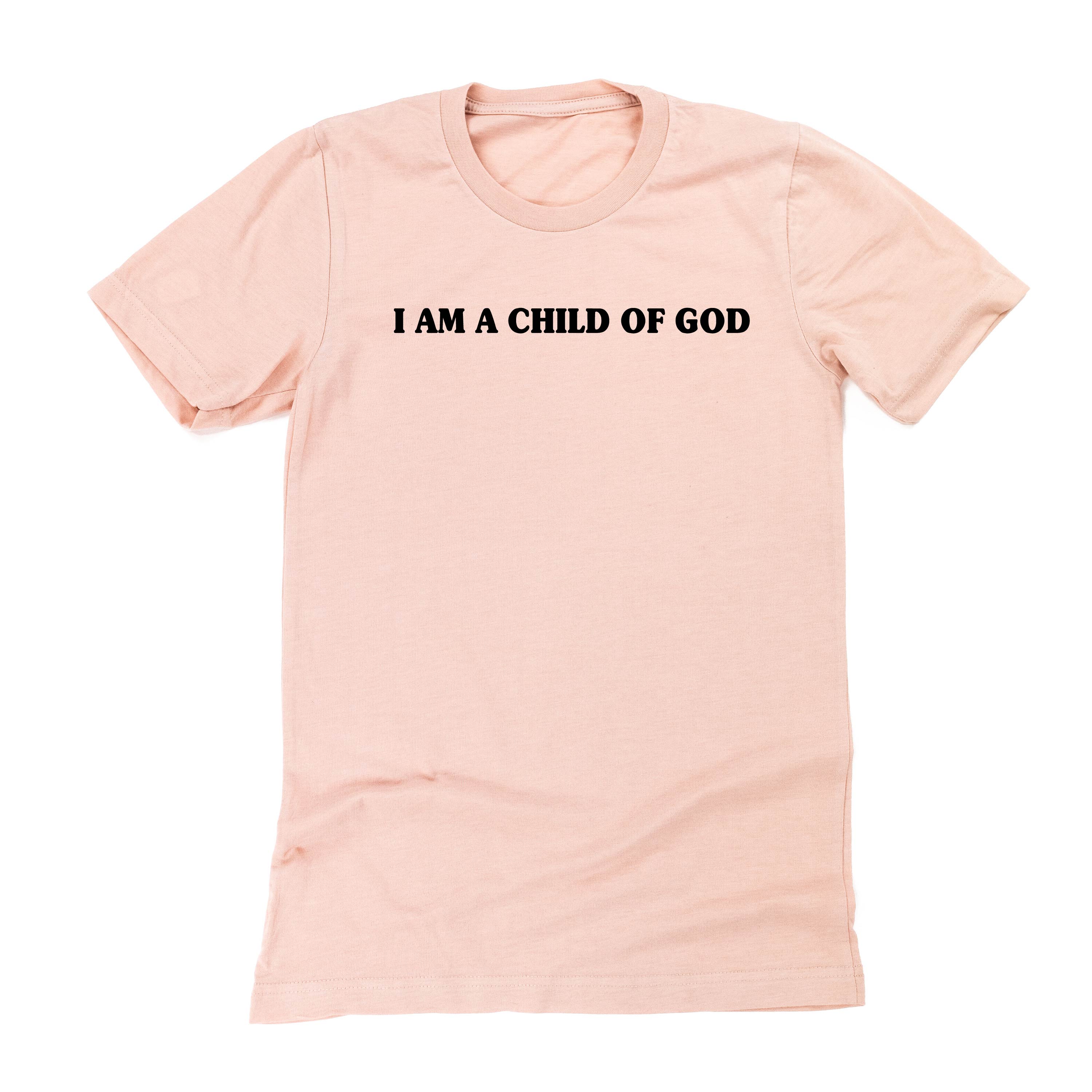 I Am A Child Of God - Unisex Tee