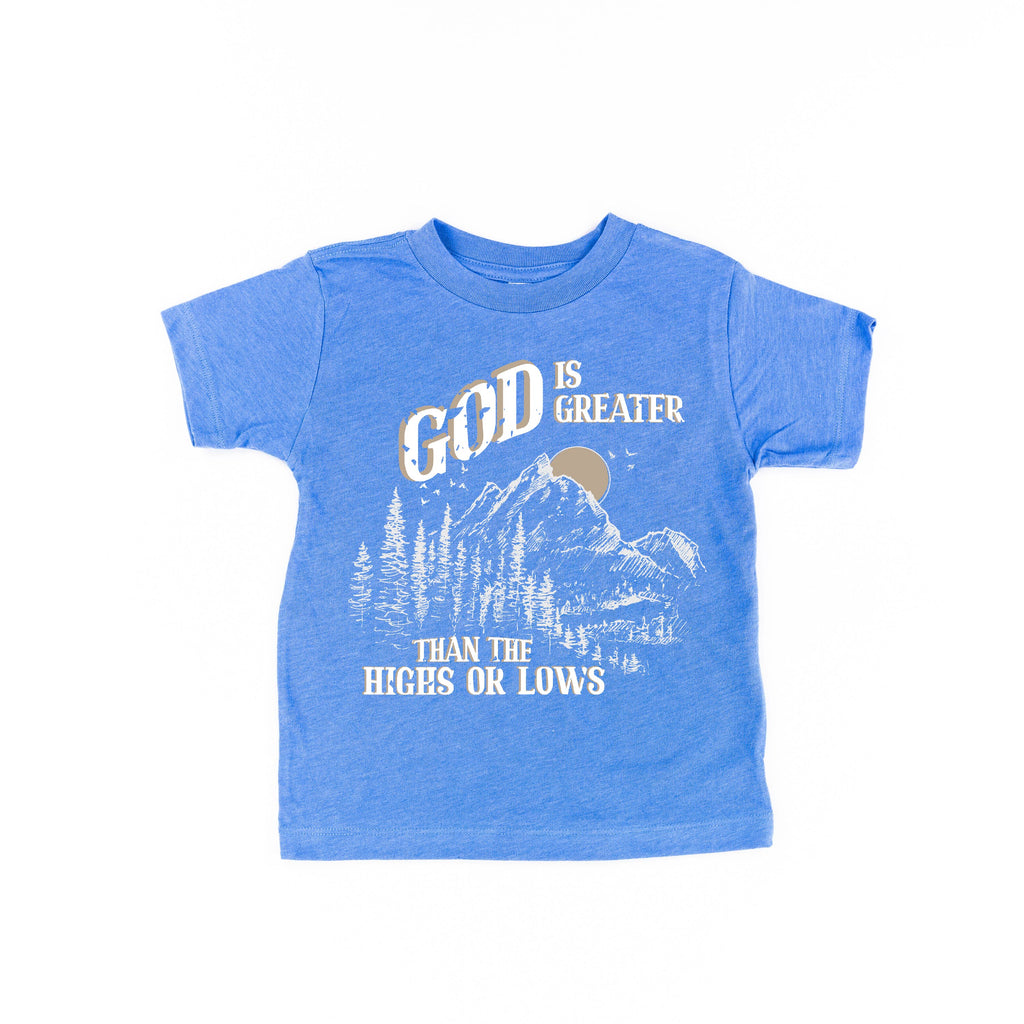 God Is Greater Than The Highs Or Lows - Child Tee
