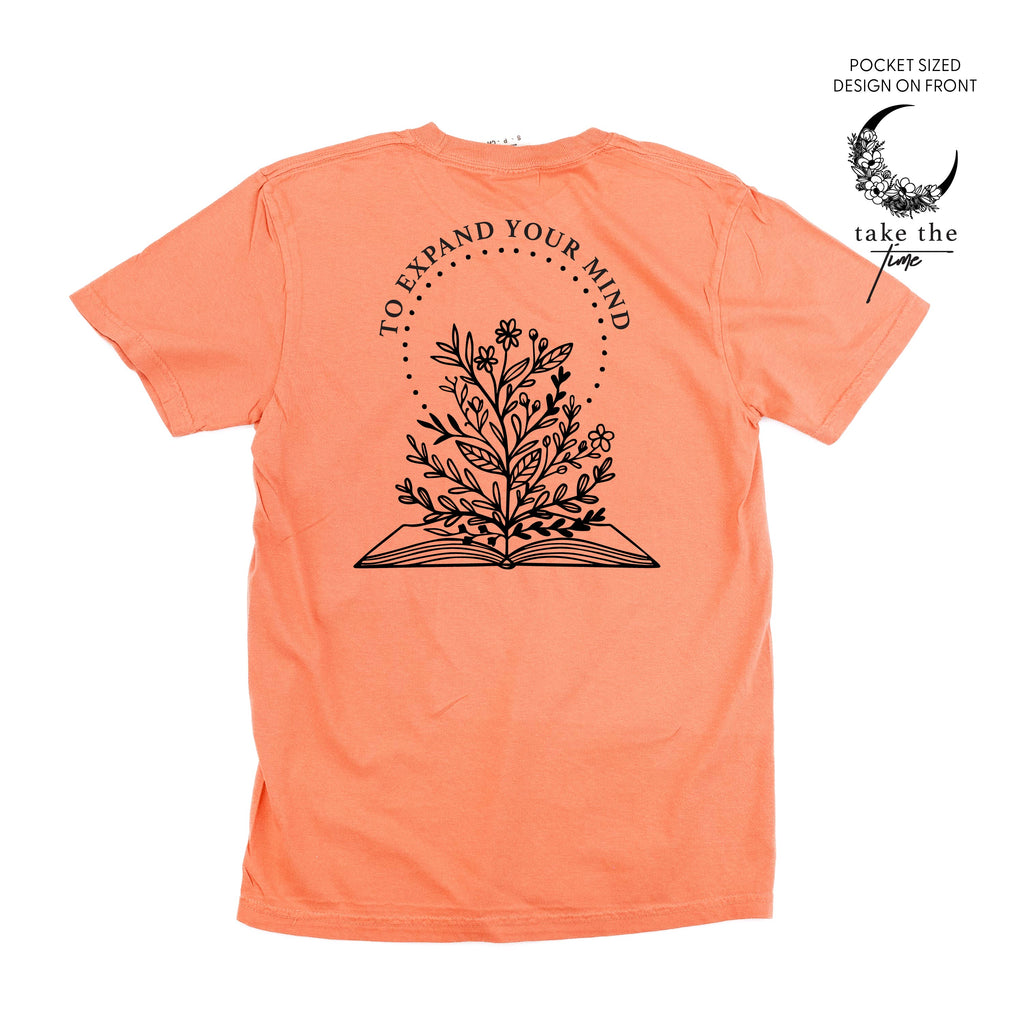Take the Time (Front Pocket) w/ To Expand Your Mind (Back) - Comfort Colors Tee