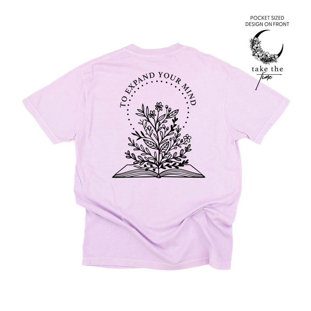 Take the Time (Front Pocket) w/ To Expand Your Mind (Back) - Comfort Colors Tee