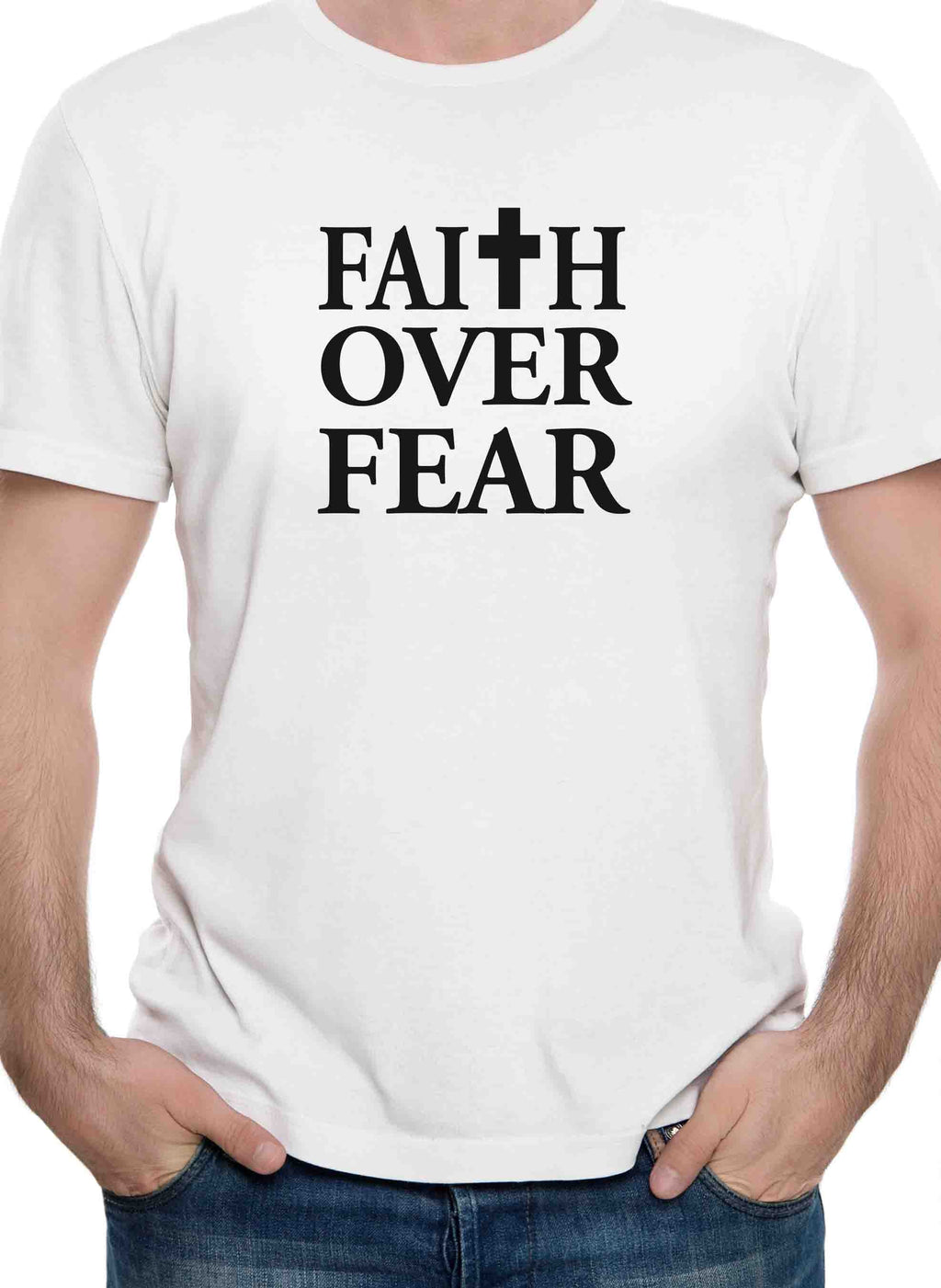 Faith Over Fear T-Shirt