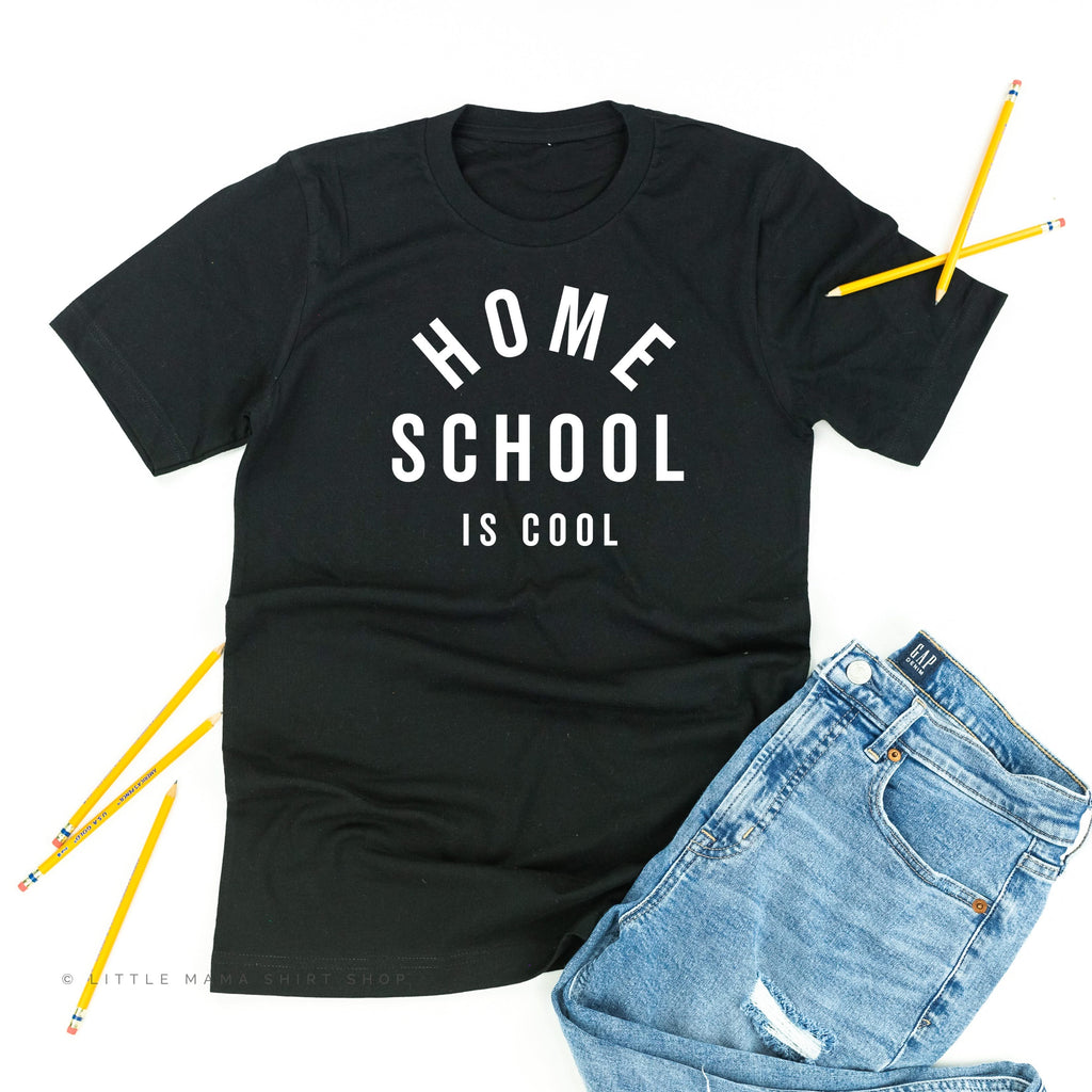 Home School Is Cool - Unisex Tee