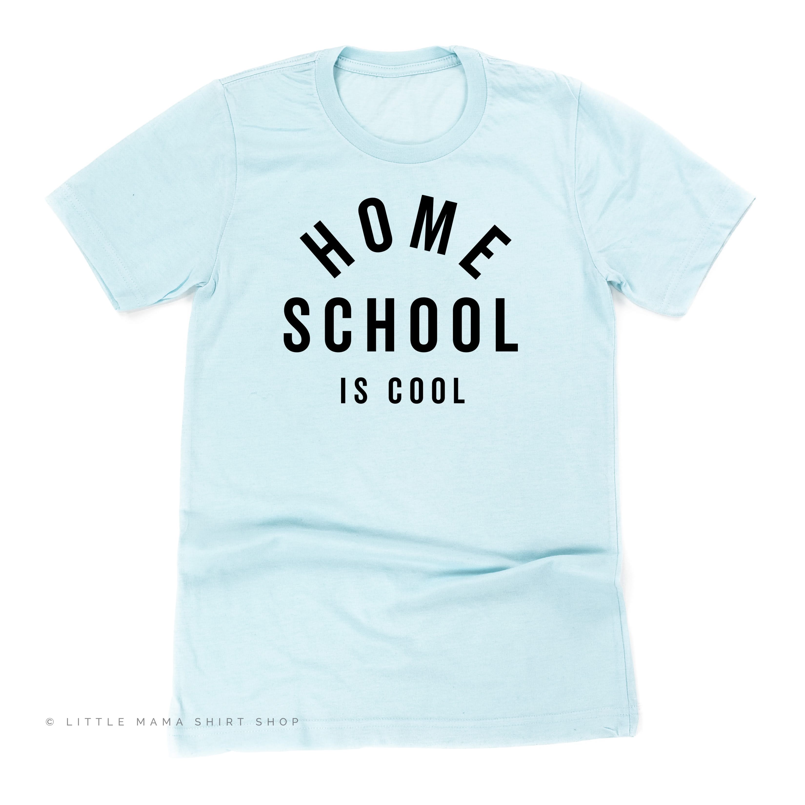 Home School Is Cool - Unisex Tee