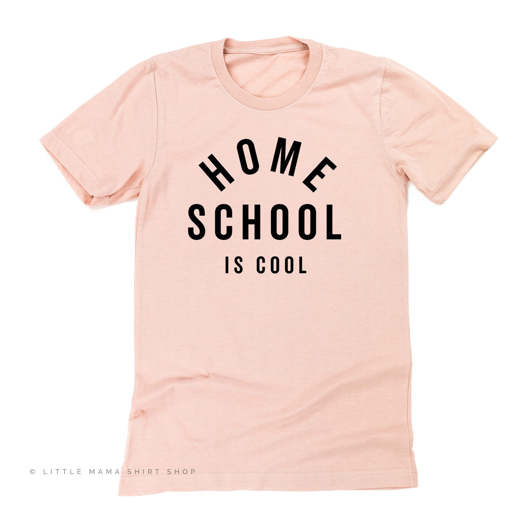 Home School Is Cool - Unisex Tee