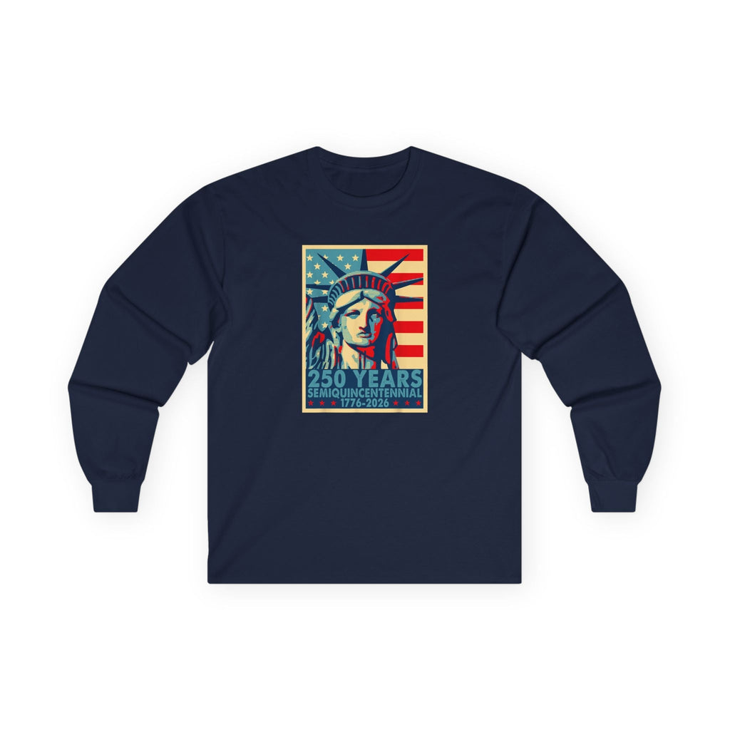 Liberty Semiquicentennial Long Sleeve T-Shirt – America’s 250th Anniversary