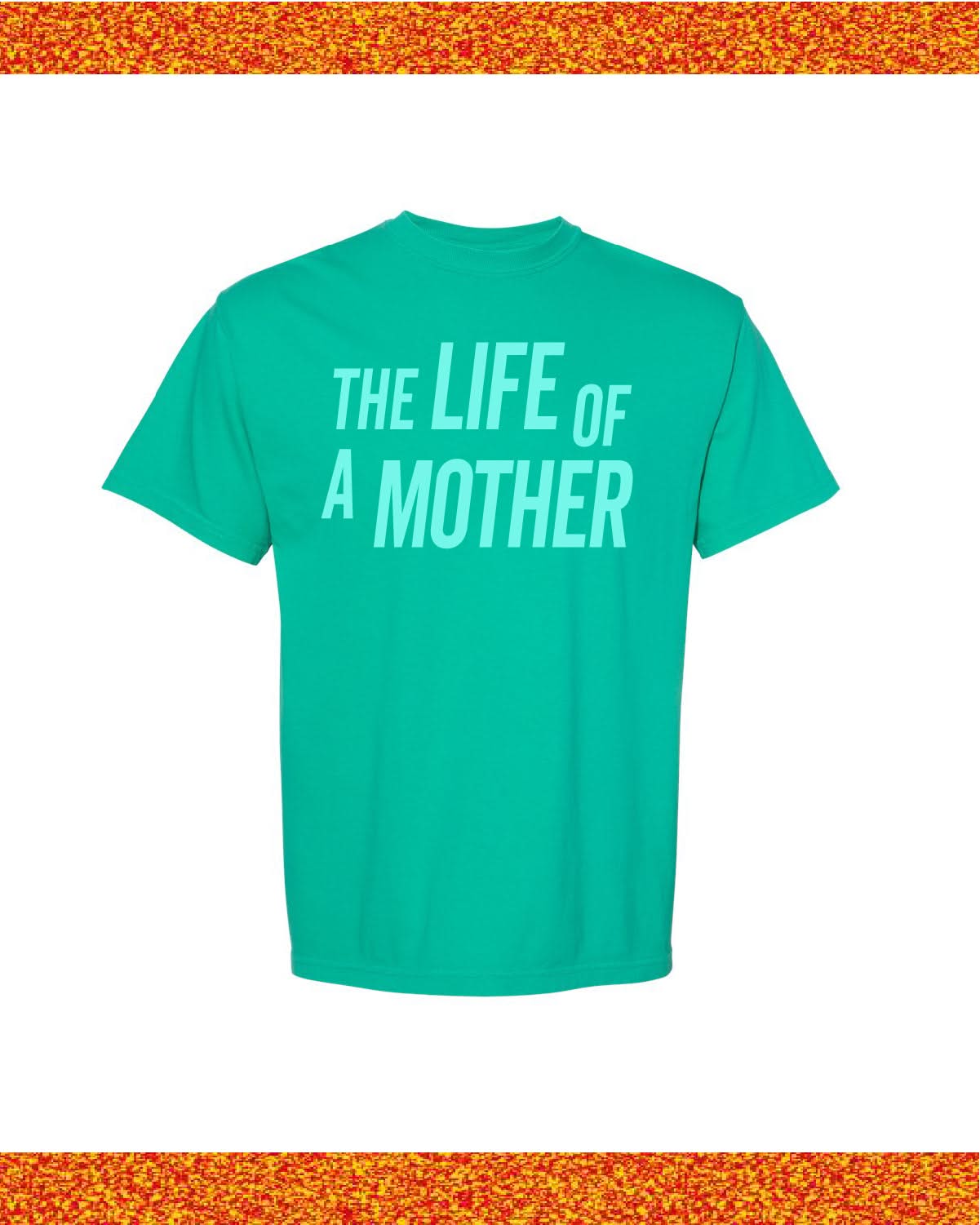 ✨ THE LIFE OF A MOTHER ✨ - Short Sleeve Comfort Colors Tee