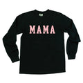 Mama - Varsity - Long Sleeve Comfort Colors Tee